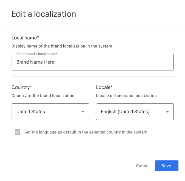 Utilizza la finestra di dialogo di localizzazione per inserire una localizzazione per il brand.