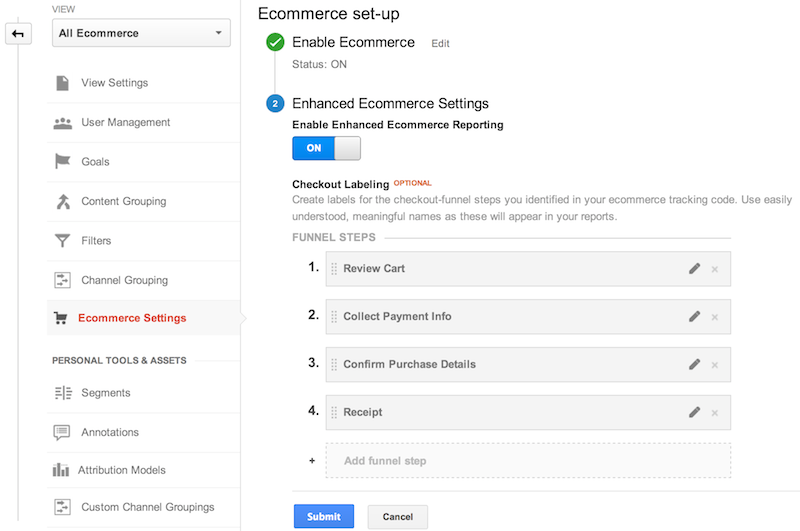 E-Commerce-Einstellungen im Bereich „Verwaltung“ der Google Analytics-Weboberfläche. E-Commerce ist aktiviert und es wurden vier Labels für Schritte im Bezahlvorgang-Trichter hinzugefügt: 1. Warenkorb überprüfen, 2. Zahlungsinformationen erfassen, 3. Kaufdetails bestätigen
     4. Beleg