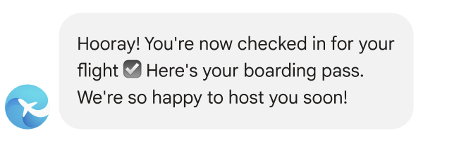 El mensaje dice lo siguiente: ¡Genial! Ya hiciste el check-in de tu vuelo. Esta es tu tarjeta de embarque. Nos complacerá recibirte pronto.