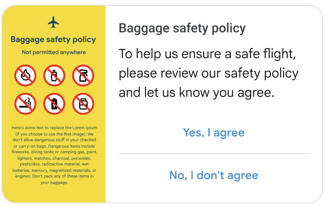 안전 정책에 대한 인포그래픽과 동의하거나 동의하지 않을 것을 제안하는 리치 카드입니다. 카드에 다음과 같은 텍스트가 표시되어 있습니다. Google에서 안전한 항공편을 보장하기 위해 안전 정책을 검토하고 동의해 주세요.