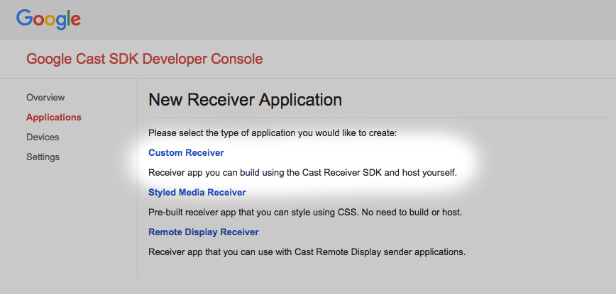 Imagen de la pantalla "New Receiver Application" con la opción "Custom Receiver" destacada