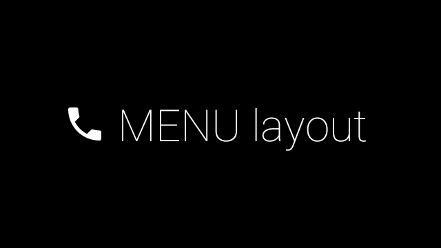 Questa semplice immagine mostra uno sfondo nero con le parole &#39;Layout MENU&#39; centrato sullo
       schermo e il simbolo di un telefono adiacente.