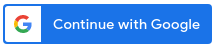 A standard button labeled 'Continue with Google'