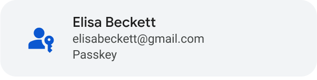 Eine graue Schaltfläche mit einem generischen blauen Menschen- und Schlüsselsymbol auf der linken Seite und „Elisa Beckett“ rechts, gefolgt von der E-Mail-Adresse und dem Wort „Passkey“