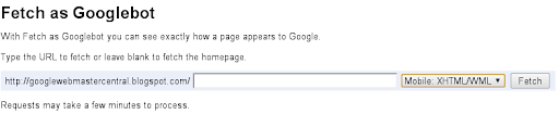 The Fetch as Googlebot Mobile feature in Webmaster Tools labs