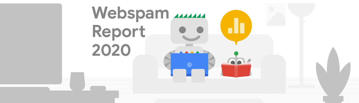 Googlebot i jego znajomy robot czytają raport na temat spamu internetowego w 2020 roku