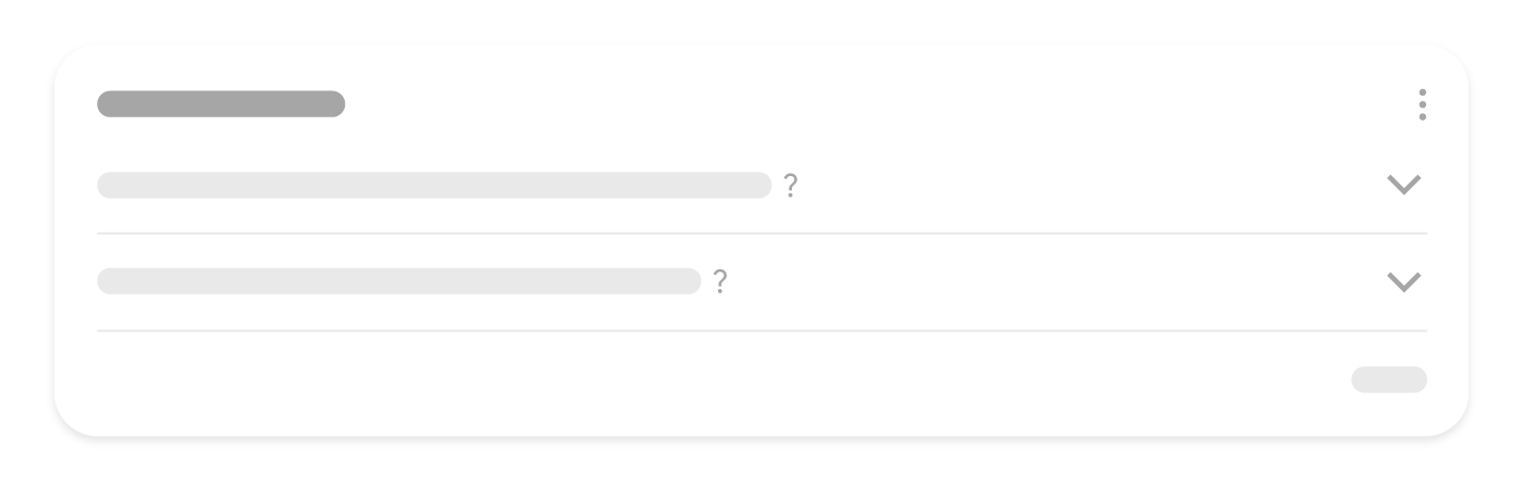 Ilustrasi tampilan grup pertanyaan terkait di Google Penelusuran, yang menampilkan serangkaian pertanyaan terkait penelusuran awal pengguna