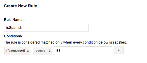 Une règle permet de sélectionner des chaînes d&#39;affichage en fonction de la langue de l&#39;appareil au moment de l&#39;exécution: language=es. Cette règle utilise la macro de langue prédéfinie et un code de langue ISO 639-1 à deux caractères.