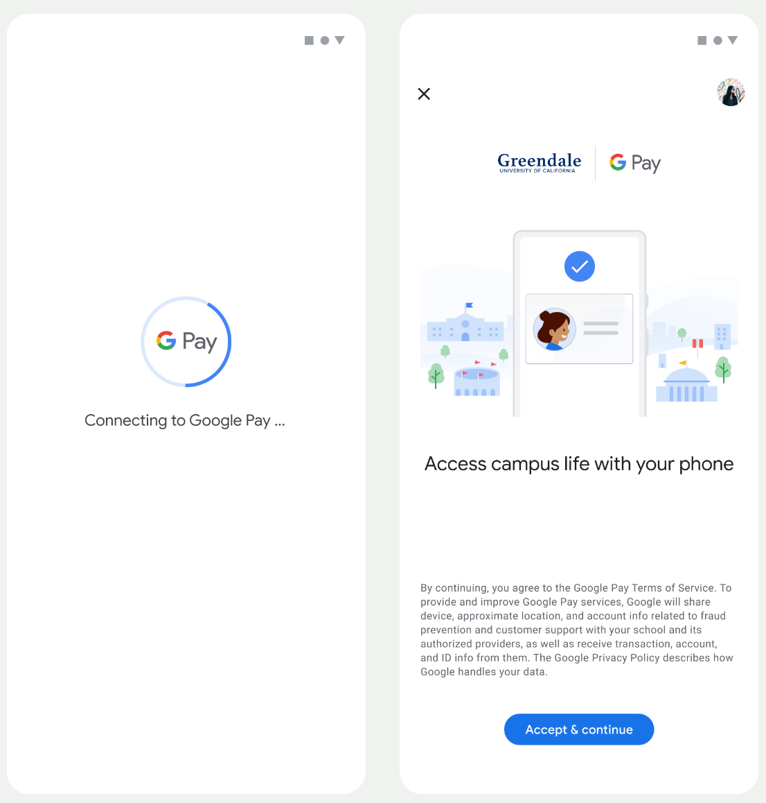 En la primera pantalla, la app se conecta a la Billetera de Google. En la segunda pantalla, el usuario acepta las Condiciones del Servicio y continúa.