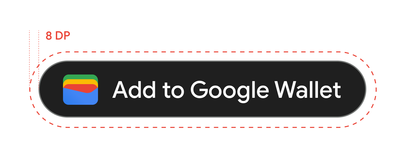 [Google ウォレットに追加] ボタンの上下左右には 8 dp のクリアスペースが必要です。